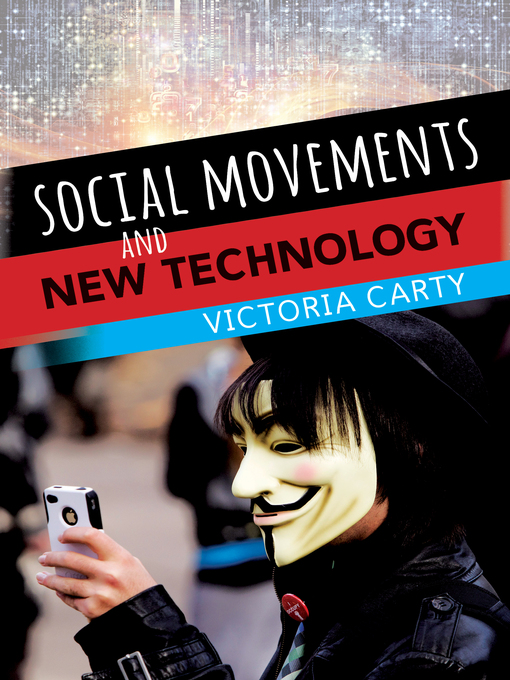 Title details for Social Movements and New Technology by Victoria Carty - Available